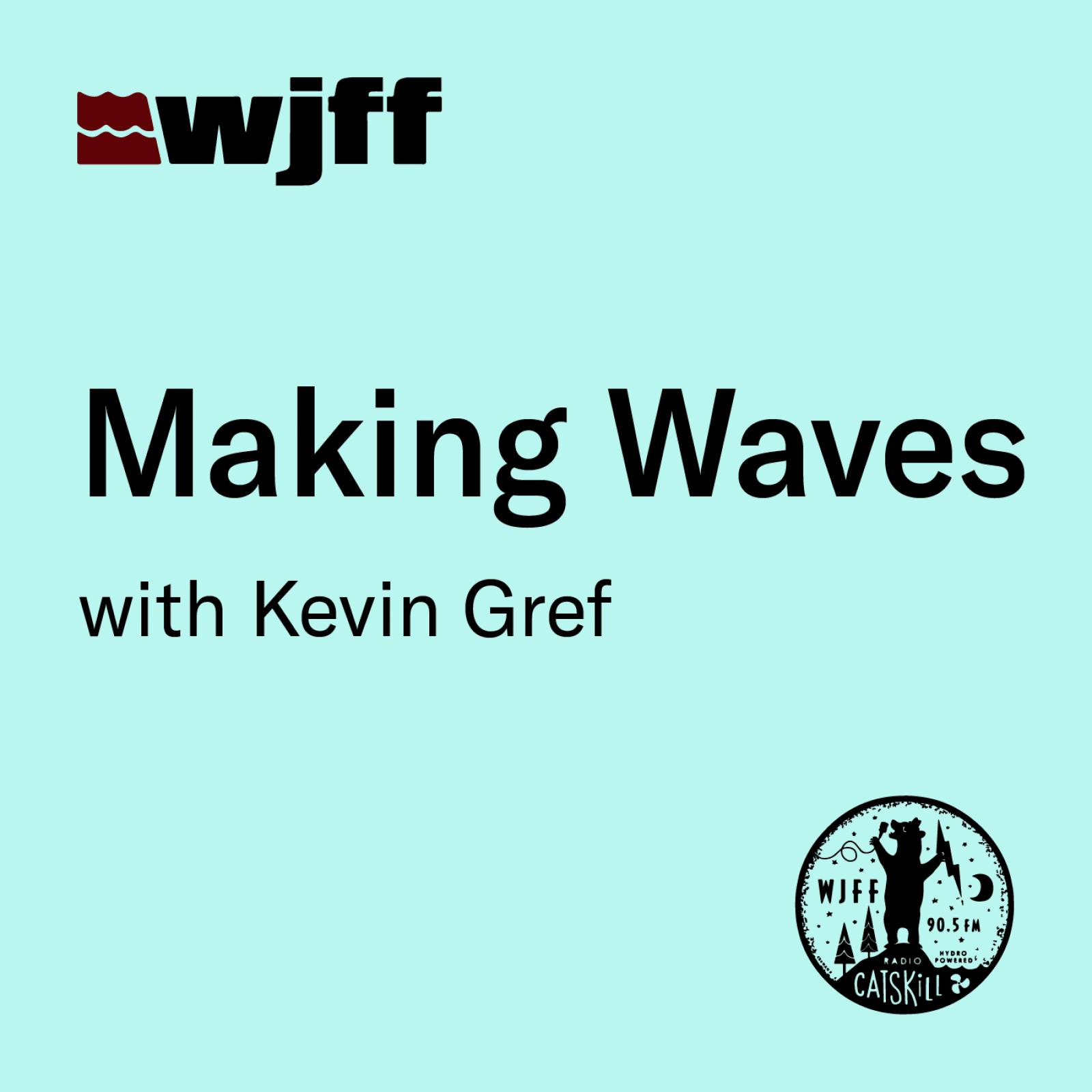 WJFF - Making Waves
